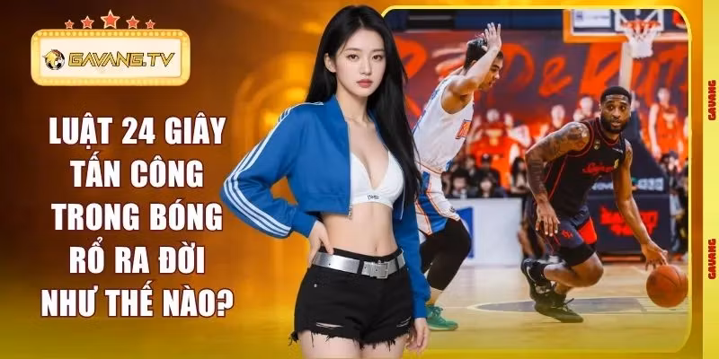 Luật 24 giây tấn công trong bóng rổ